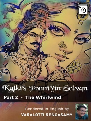 cover image of Ponniyin Selvan - The Whirlwind - Part 2